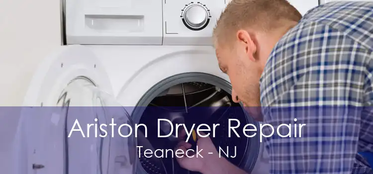 Ariston Dryer Repair Teaneck - NJ