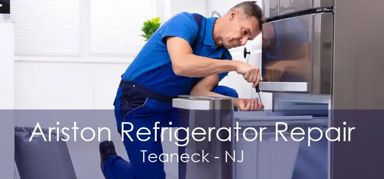 Ariston Refrigerator Repair Teaneck - NJ