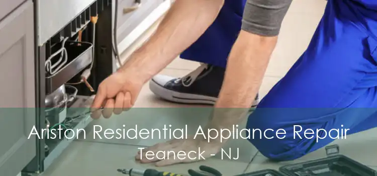 Ariston Residential Appliance Repair Teaneck - NJ