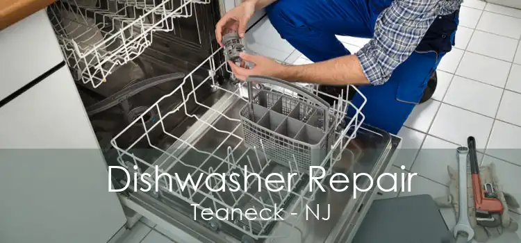 Dishwasher Repair Teaneck - NJ