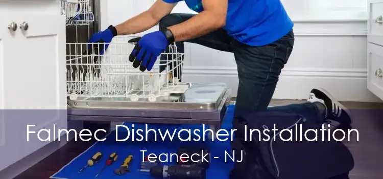 Falmec Dishwasher Installation Teaneck - NJ