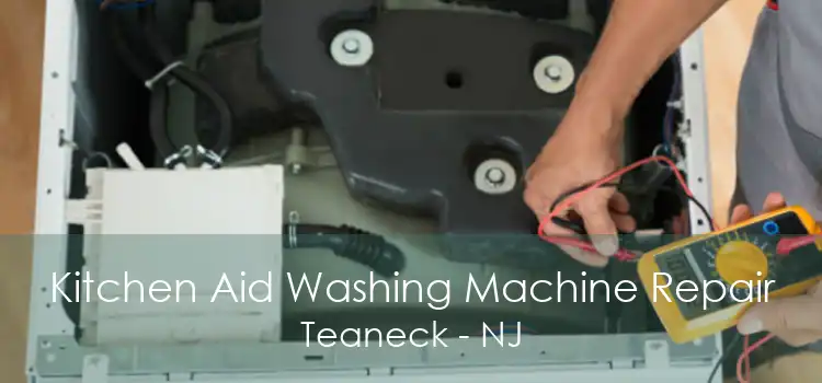 Kitchen Aid Washing Machine Repair Teaneck - NJ