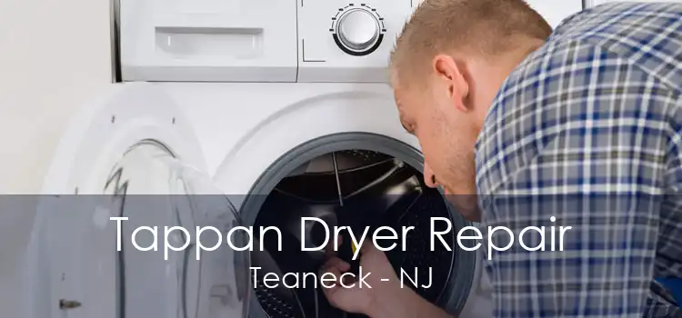 Tappan Dryer Repair Teaneck - NJ